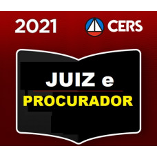 PROCURADOR DA REPÚBLICA e JUIZ FEDERAL - MPF e MAGISTRATURA FEDERAL - CERS 2021