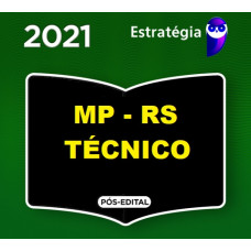 MP RS - TECNICO - MPRS - PACOTE COMPLETO - ESTRATEGIA 2021 - PÓS EDITAL