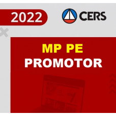 MP PE- PROMOTOR - MINISTÉRIO PÚBLICO DE PERNAMBUCO - MPPE - CERS 2022 - PÓS EDITAL - RETA FINAL