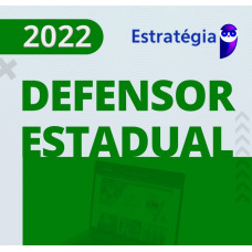 DEFENSOR PÚBLICO - DEFENSORIA PÚBLICA ESTADUAL - PACOTE COMPLETO - ESTRATEGIA 2022