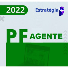 POLICIA FEDERAL - PF - AGENTE DE POLÍCIA - PACOTE COMPLETO - PRÉ EDITAL - ESTRATEGIA 2022