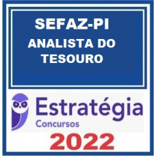SEFAZ PI - ANALISTA DO TESOURO - PIAUÍ - SEFAZPI - ESTRATÉGIA - 2022