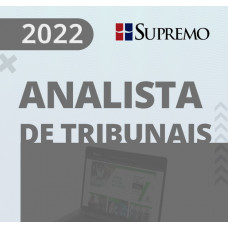 ANALISTA JUDICIÁRIO - TRIBUNAIS E MP - REGULAR - SUPREMO 2022