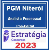 PGM NITERÓI (ANALISTA PROCESSUAL) PÓS EDITAL - ESTRATÉGIA 2023
