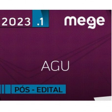 AGU - Pós Edital – Advogado ou Procurador da Advocacia Geral da União [2023] MEGE