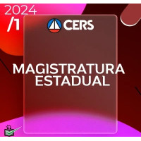 MAGISTRATURA ESTADUAL - JUIZ DE DIREITO - REGULAR - CERS 2024