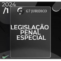 CURSO LEGISLAÇÃO PENAL ESPECIAL - LPE - G7 JURÍDICO 2024