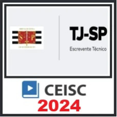 TJ SP (Escrevente Técnico Judiciário) - CEISC 2024