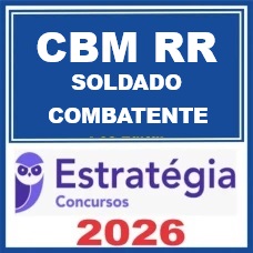 CBM RR (Soldado Combatente) Estratégia 2026