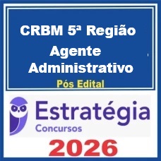 CRBM 5ª Região (Agente Administrativo) - Pós-Edital – Estratégia 2026