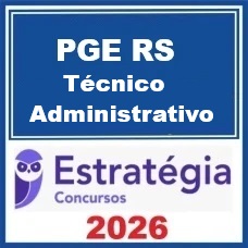 PGE RS (Técnico Administrativo) – Estratégia 2026