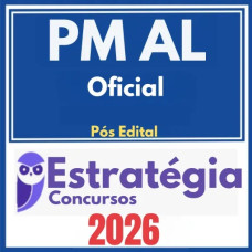 PM AL (Oficial ) - Pós-Edital – Estratégia 2026