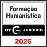 FORMAÇÃO HUMANÍSTICA - G7 JURÍDICO 2026