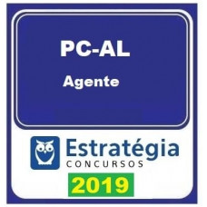 PC AL - AGENTE - POLICIA CIVIL DE ALAGOAS - PCAL - ESTRATÉGIA 2019