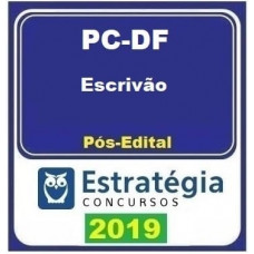 PC DF - CURSO ESCRIVÃO DA POLICIA CIVIL DO DISTRITO FEDERAL - PCDF - PÓS EDITAL - ESTRATEGIA - 2019