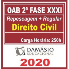 2ª (segunda) Fase OAB XXXI (31º Exame) DIREITO CIVIL - DAMÁSIO 2020