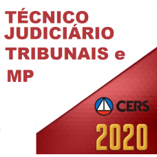 TÉCNICO DOS TRIBUNAIS – JUDICIÁRIO E MINISTERIAL (CERS 2020)