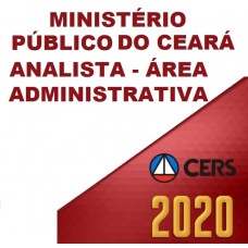 MPCE - ANALISTA DO MINISTÉRIO PÚBLICO DO CEARÁ MP CE - ÁREA ADMINISTRATIVA - PÓS EDITAL (CERS  2020)