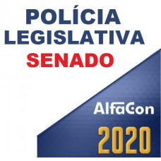 SENADO - POLICIAL LEGISLATIVO DO SENADO FEDERAL 2020 - ALFACON