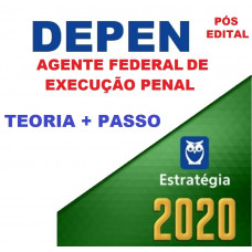 PACOTAÇO - DEPEN - AGENTE FEDERAL DE EXECUÇÃO PENAL - PÓS EDITAL  - TEORIA + PASSO ESTRATÉGICO- ESTRATÉGIA 2020
