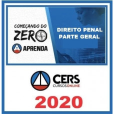 Direito Penal - Parte Geral (atualizado com o pacote anticrime) - Começando do Zero - CERS 2020