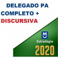 PC PA - DELEGADO DA POLÍCIA CIVIL DO PARÁ - PCPA - CURSO COMPLETO + DISCURSIVA - ESTRATÉGIA - 2020